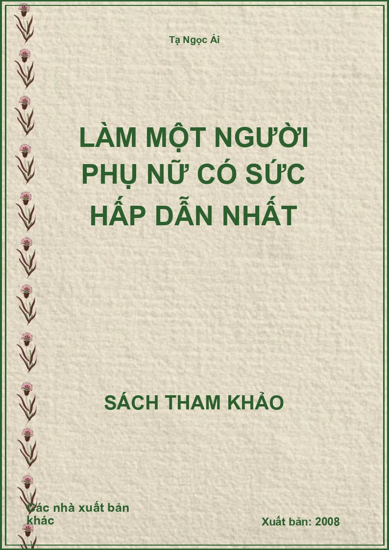 Làm một người phụ nữ có sức hấp dẫn nhất