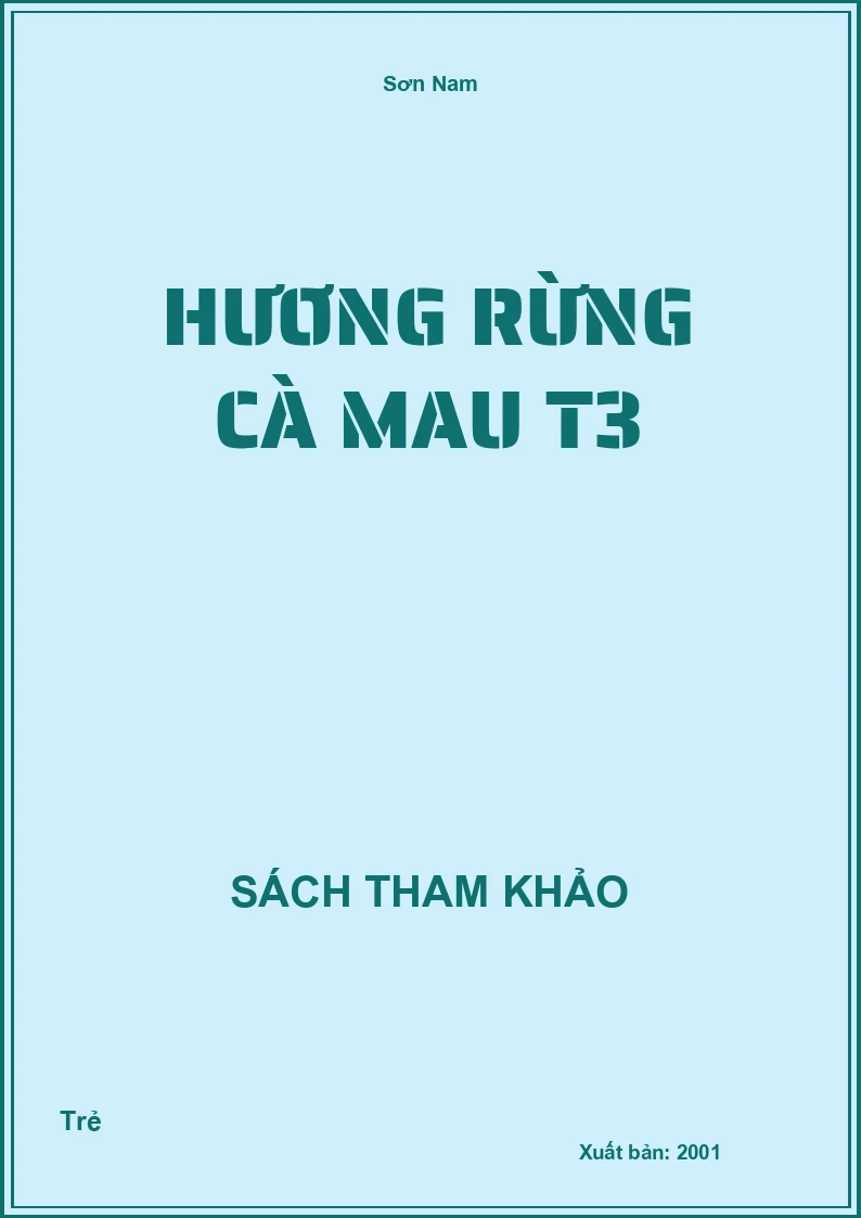 Hương rừng Cà Mau T3