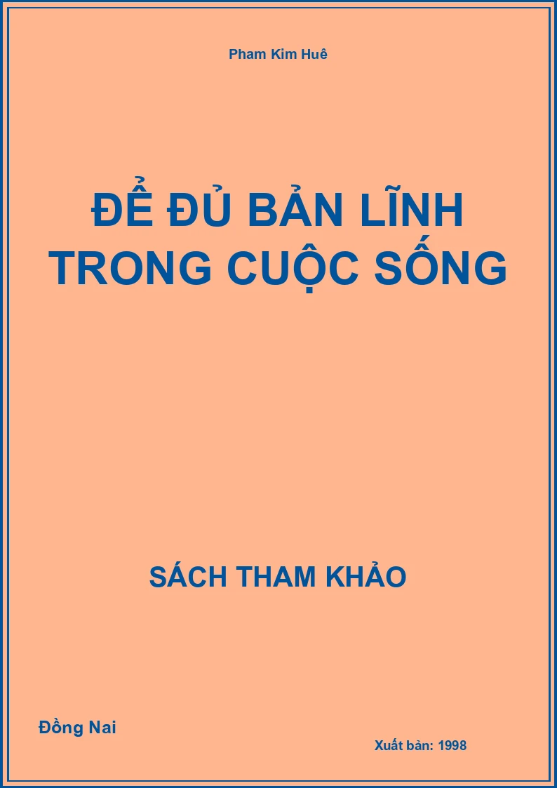 Để đủ bản lĩnh trong cuộc sống