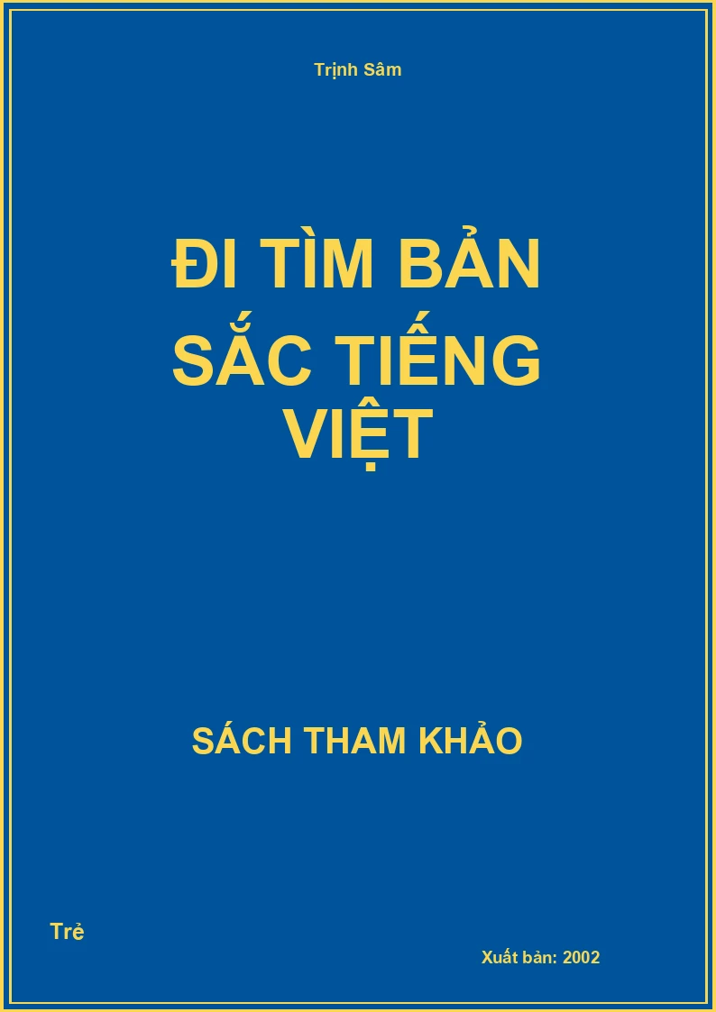 Đi tìm bản sắc tiếng việt