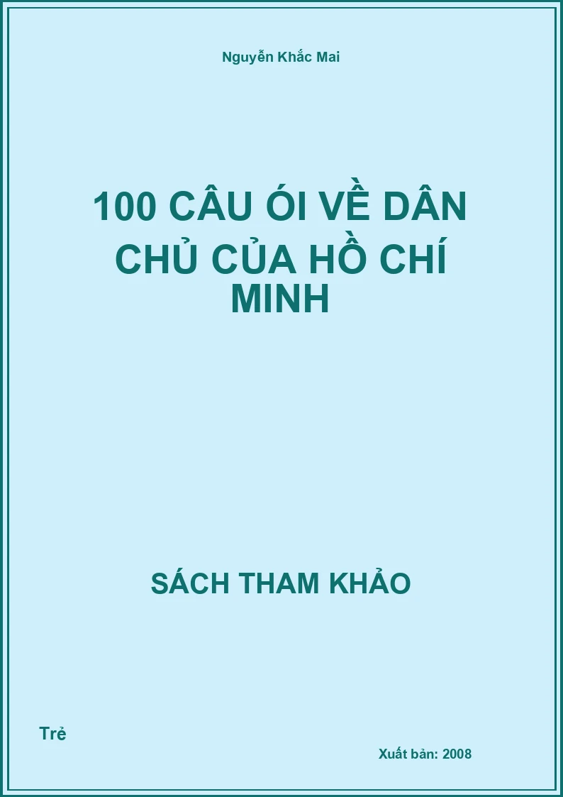 100 câu ói về dân chủ của Hồ Chí Minh