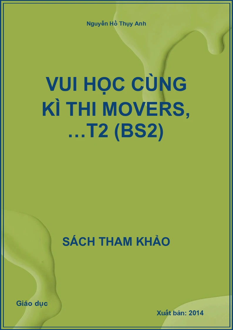 Vui học cùng kì thi movers, …T2 (BS2)