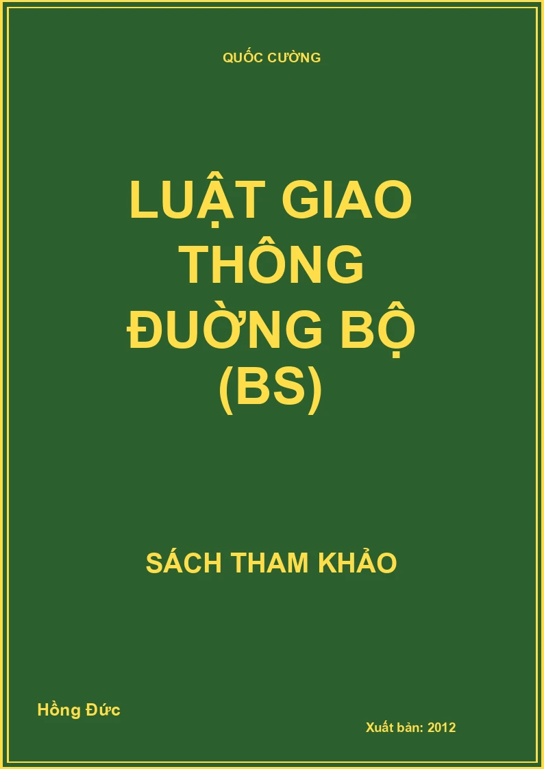 Luật giao thông đuờng bộ (BS)