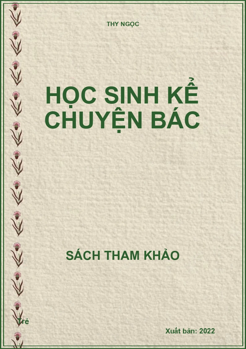 Học sinh kể chuyện Bác