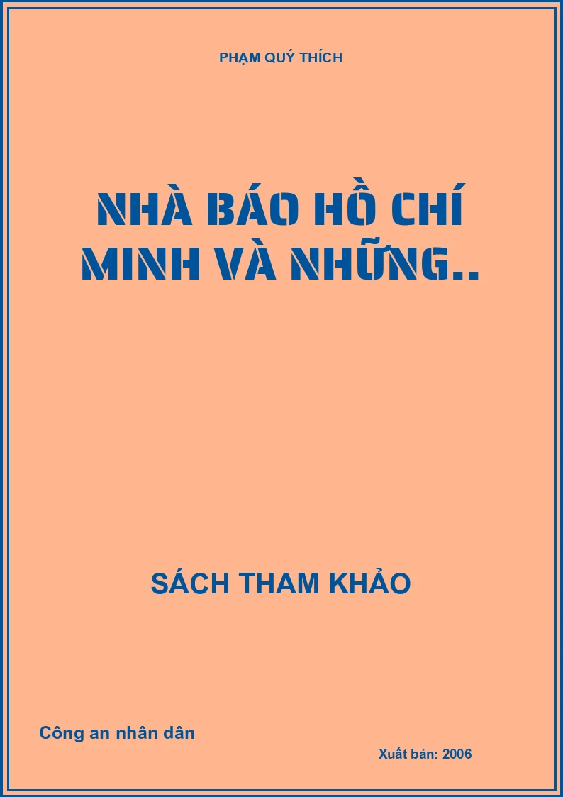 Nhà báo Hồ Chí Minh và những..