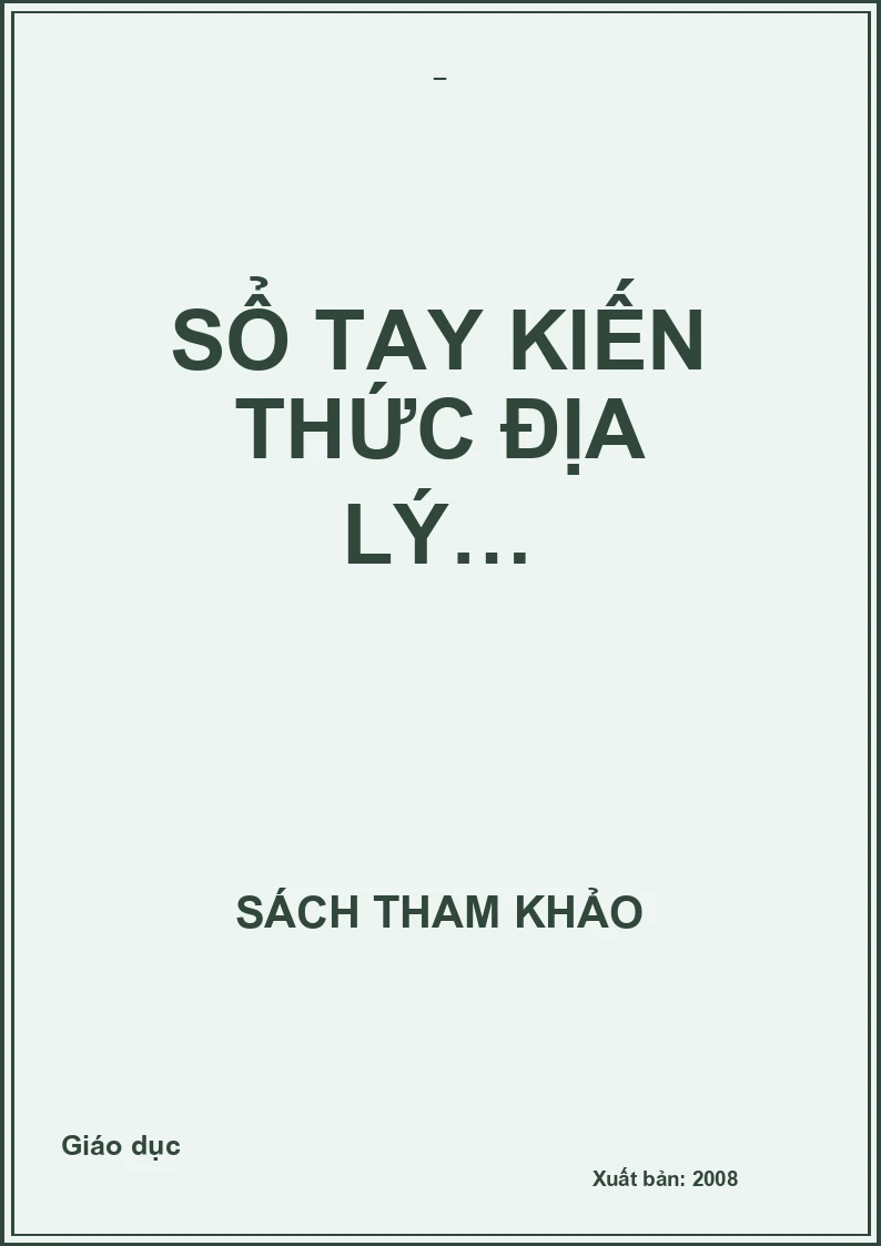 Sổ tay kiến thức địa lý…
