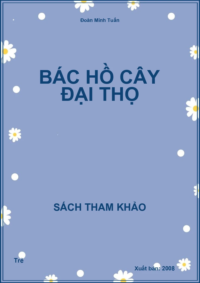 Bác Hồ cây đại thọ