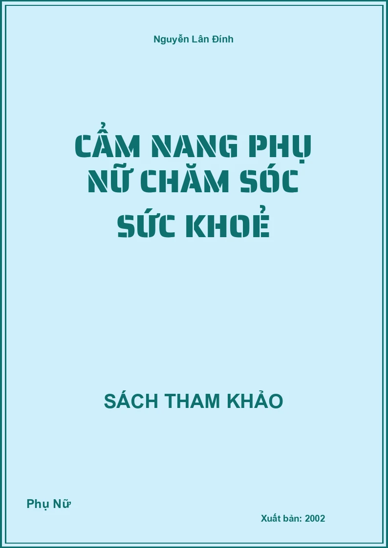 Cẩm nang phụ nữ chăm sóc sức khoẻ