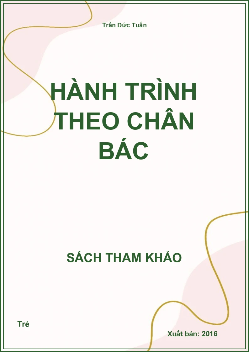 Hành trình theo chân Bác