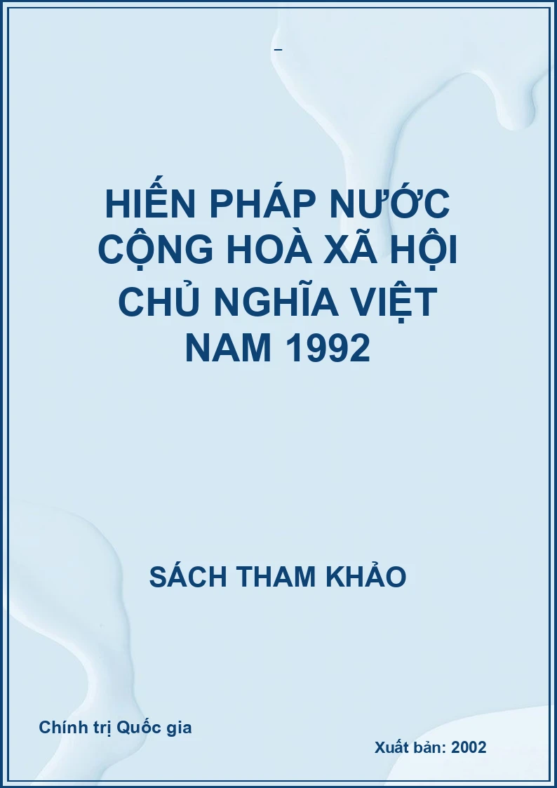 Hiến pháp nước Cộng hoà Xã hội Chủ Nghĩa Việt Nam 1992