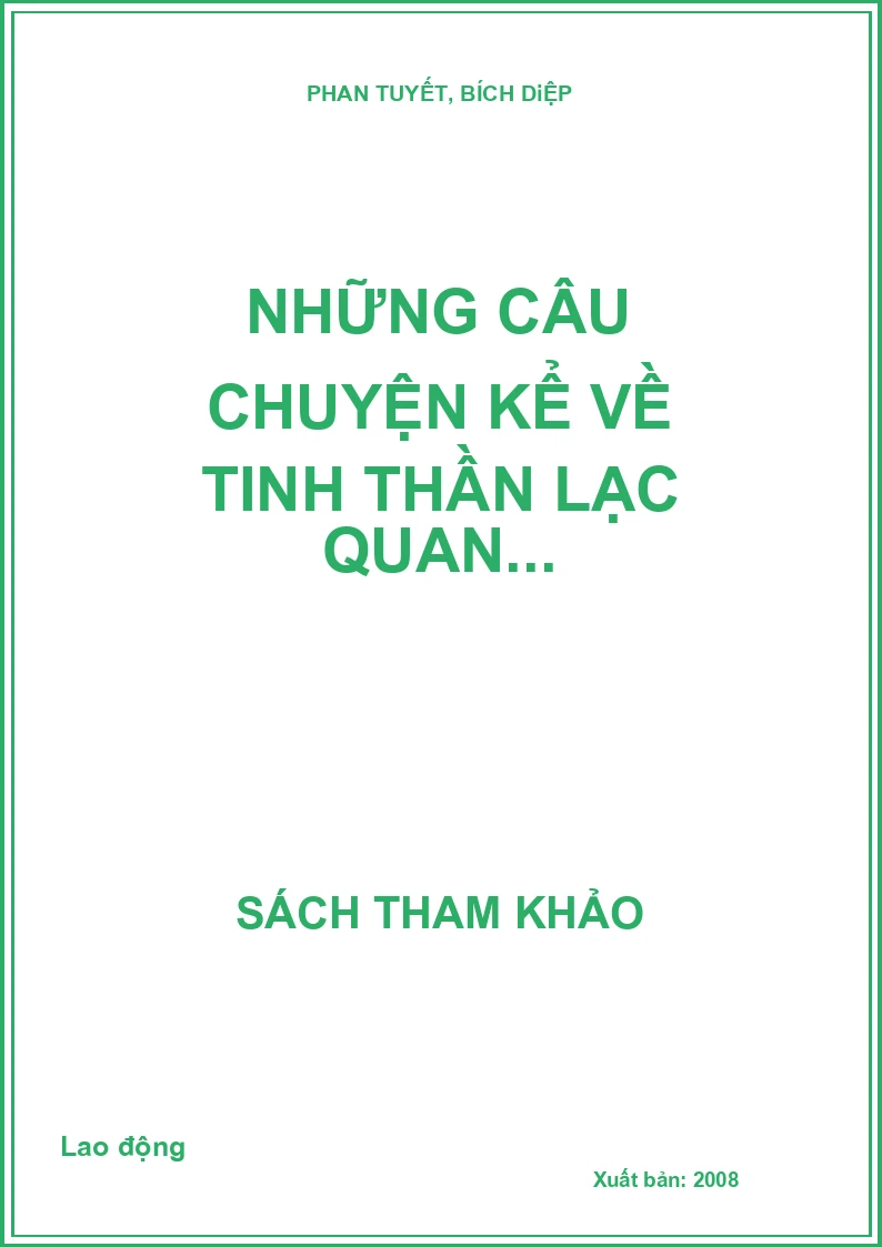 Những câu chuyện kể về tinh thần lạc quan...