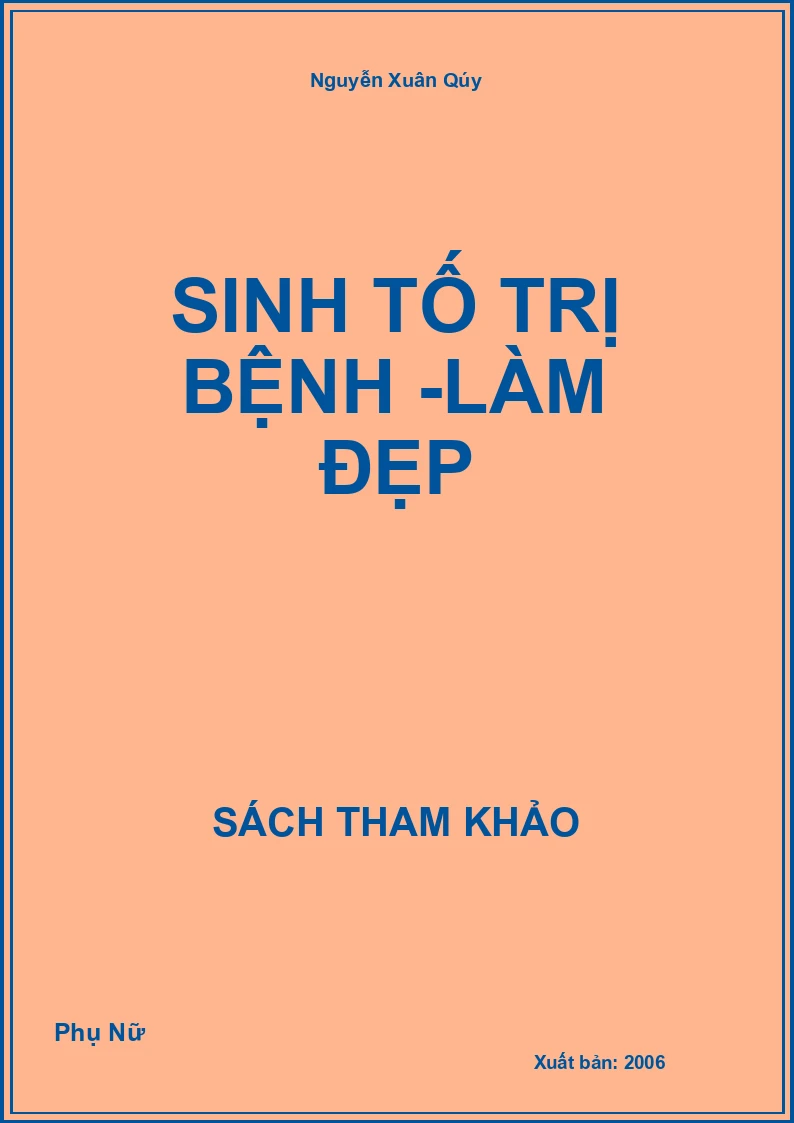 Sinh tố trị bệnh -làm đẹp