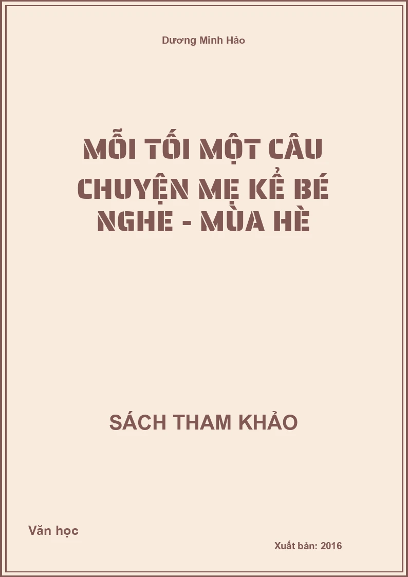 Mỗi tối một câu chuyện mẹ kể bé nghe - Mùa hè