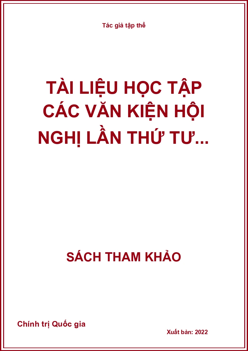 Tài liệu học tập các văn kiện hội nghị lần thứ tư...