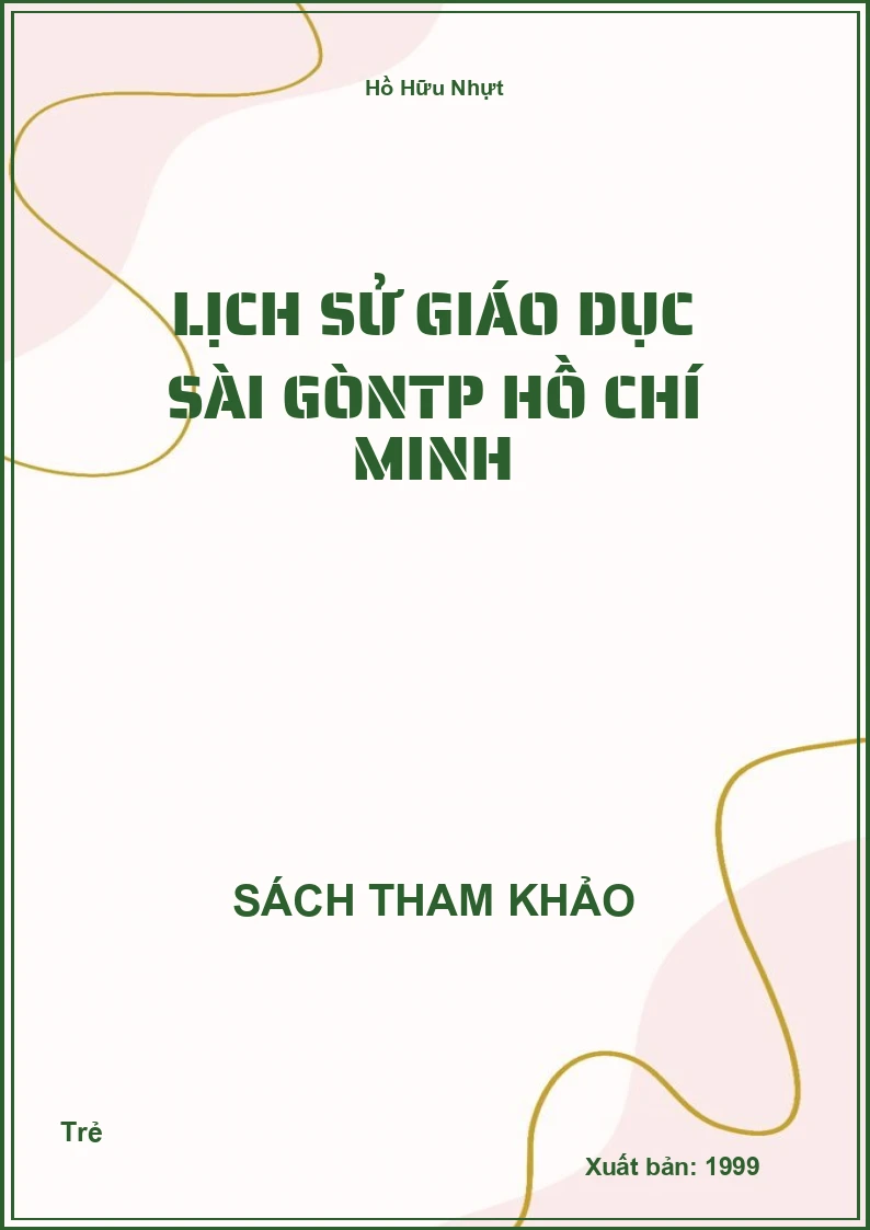 Lịch sử giáo dục Sài GònTP Hồ Chí Minh