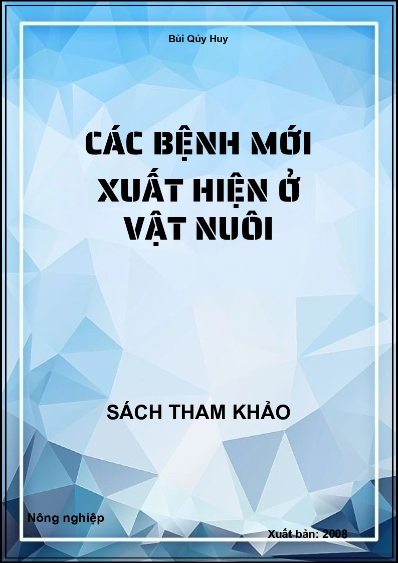 Các bệnh mới xuất hiện ở vật nuôi