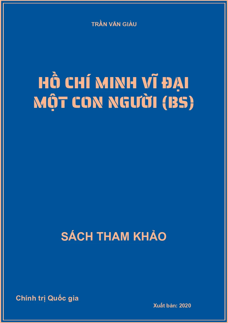 Hồ Chí Minh vĩ đại một con người (BS)