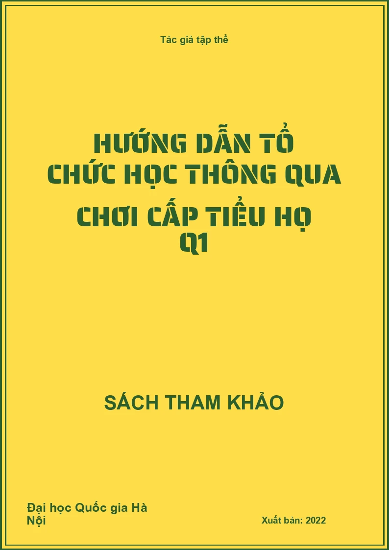 Hướng dẫn tổ chức học thông qua chơi cấp tiểu họ Q1