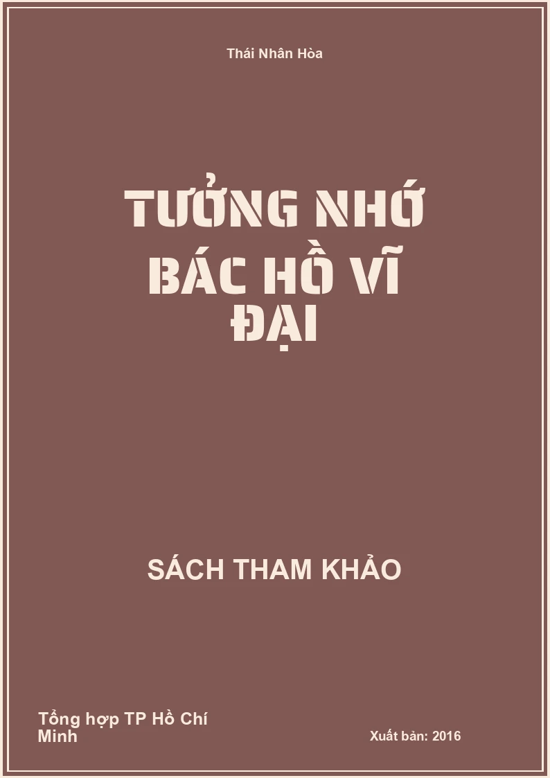 Tưởng nhớ Bác Hồ vĩ đại