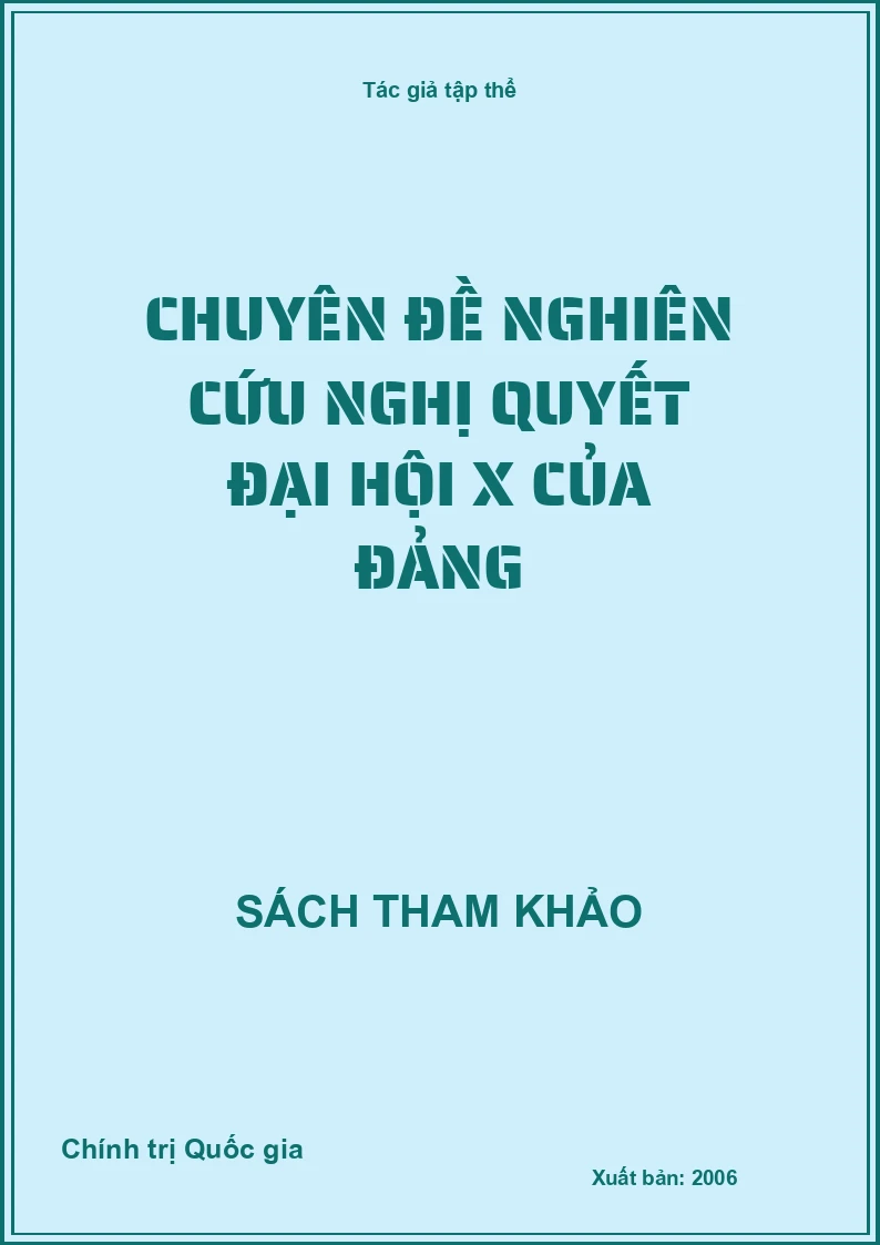 Chuyên đề nghiên cứu nghị quyết đại hội X của Đảng
