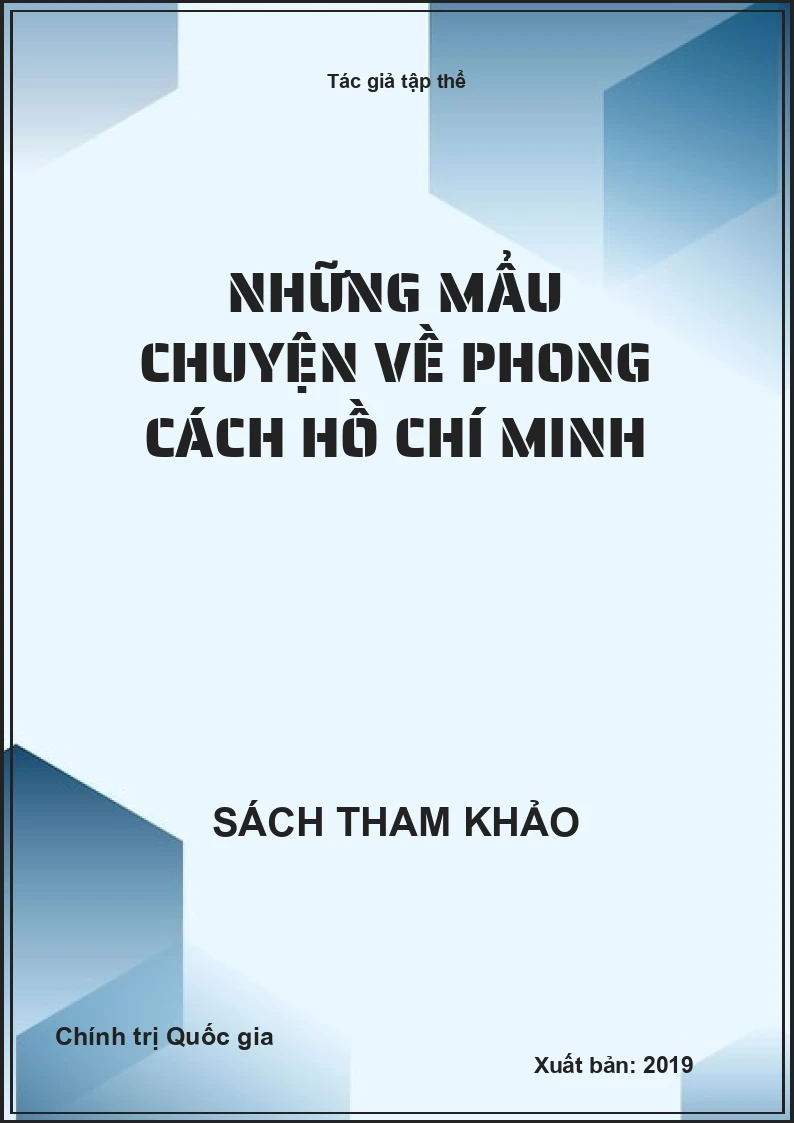 Những mẩu chuyện về phong cách Hồ Chí Minh