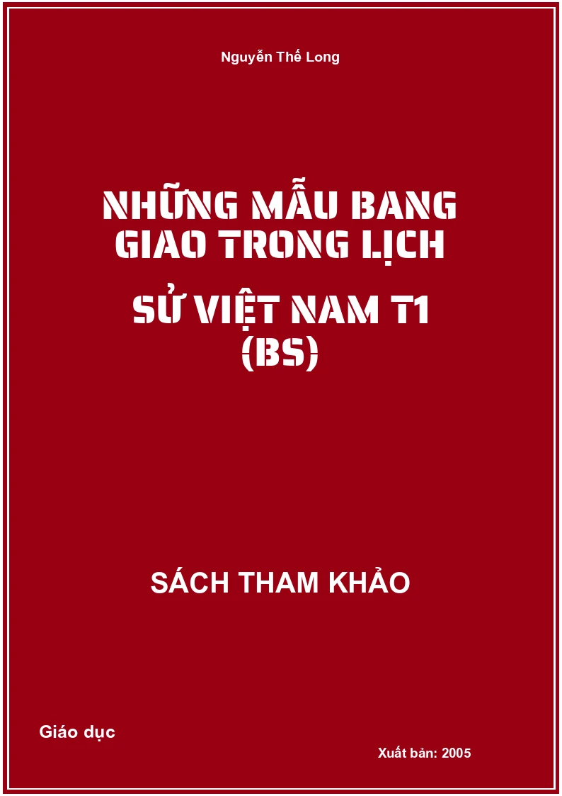 Những mẫu bang giao trong lịch sử Việt Nam T1 (BS)