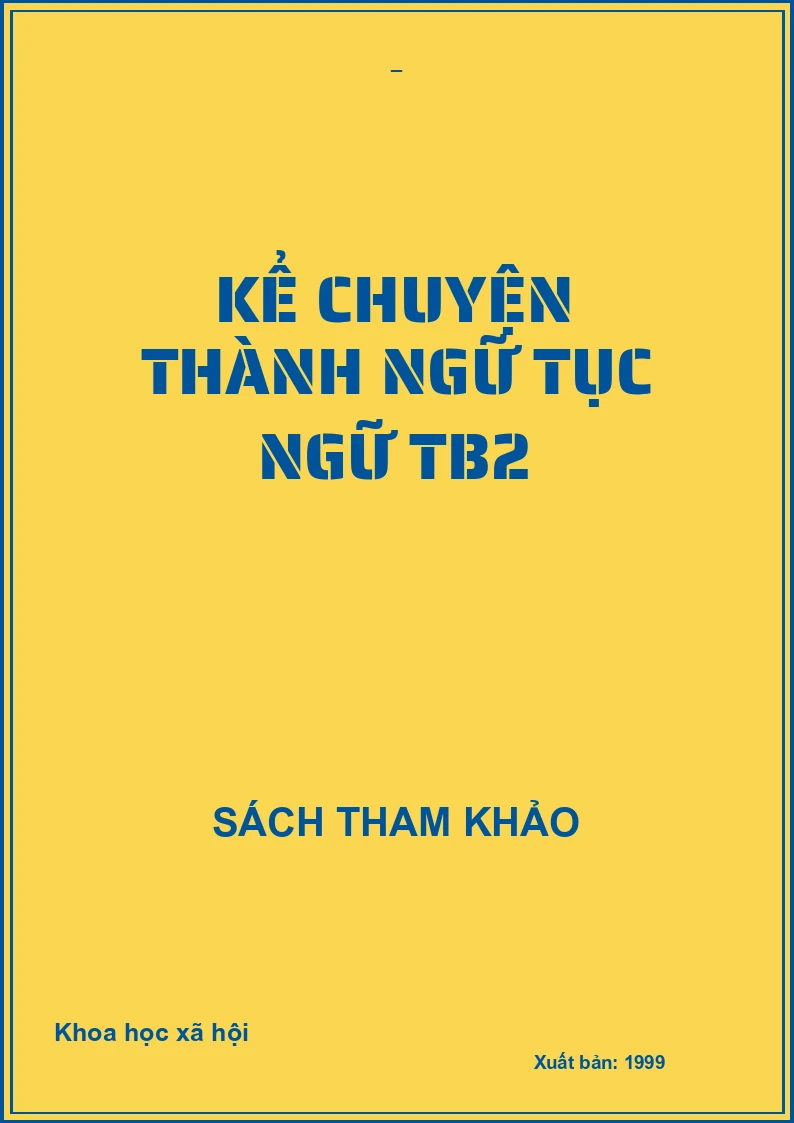 Kể chuyện thành ngữ tục ngữ TB2