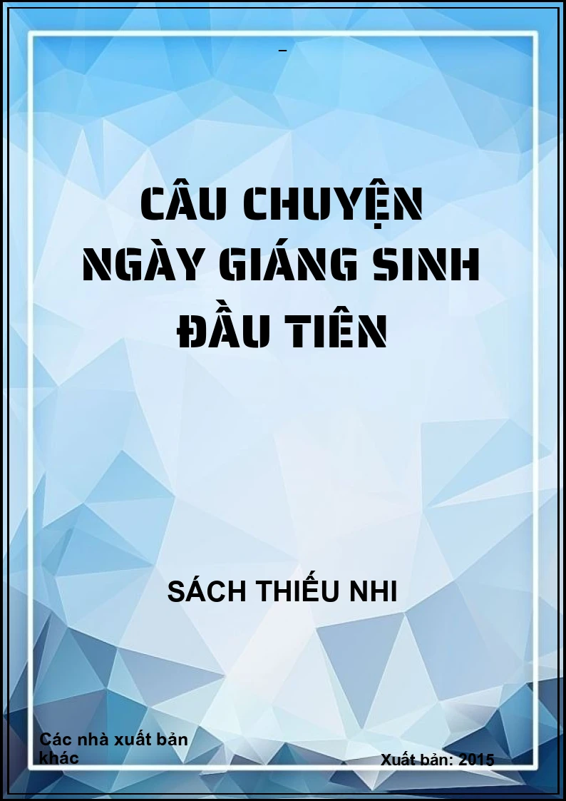 Câu chuyện ngày giáng sinh đầu tiên