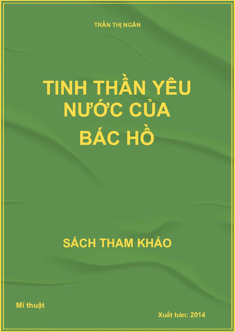 Tinh thần yêu nước của Bác Hồ