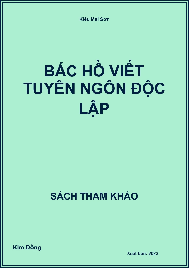 Bác Hồ viết tuyên ngôn độc lập