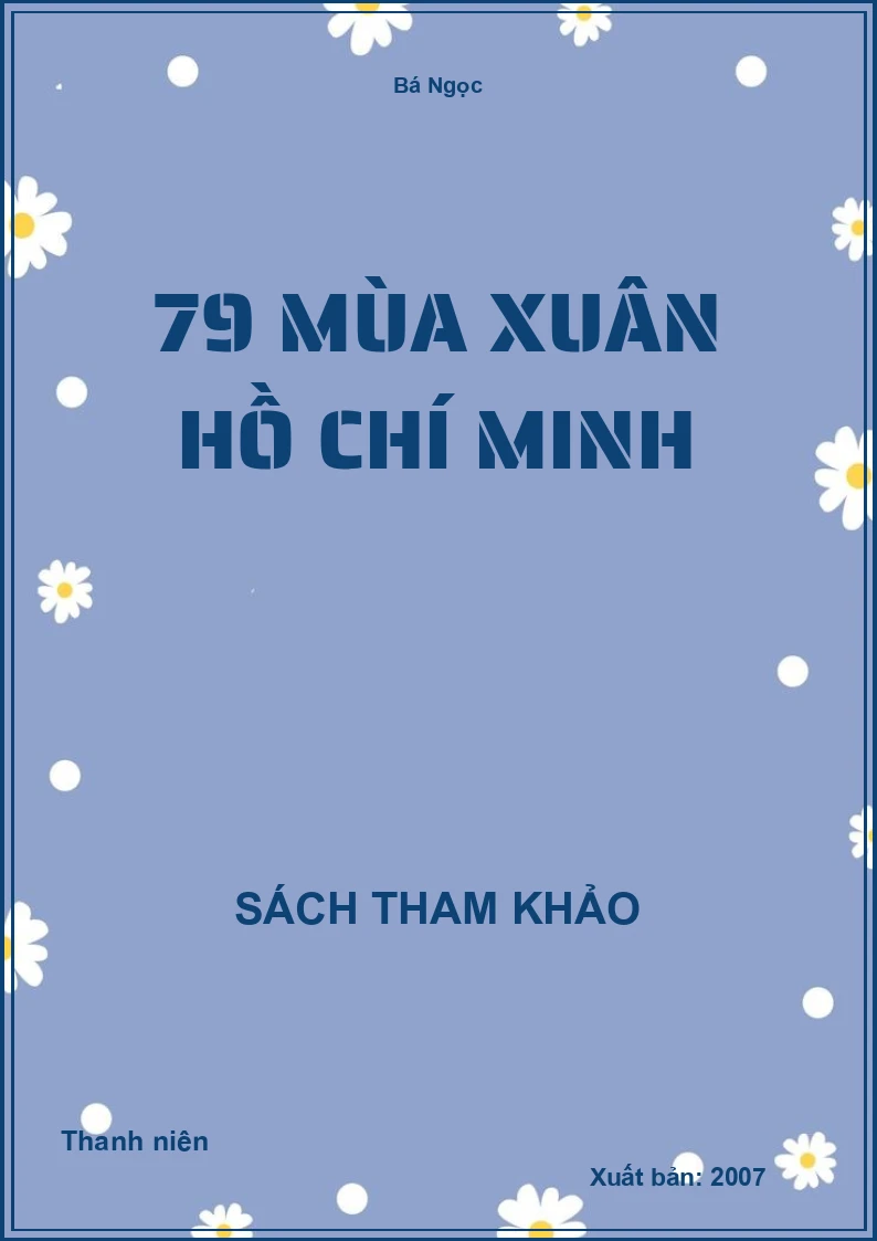 79 mùa xuân Hồ Chí Minh