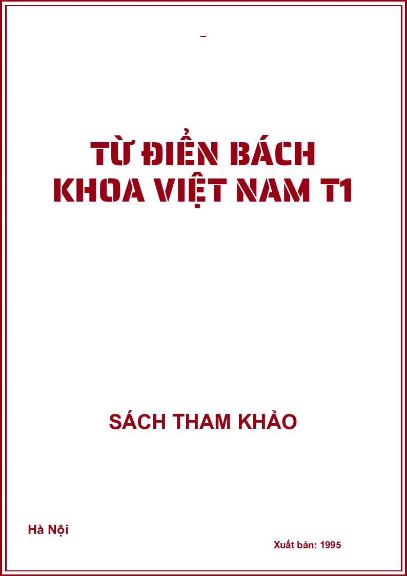 Từ điển bách khoa Việt Nam T1