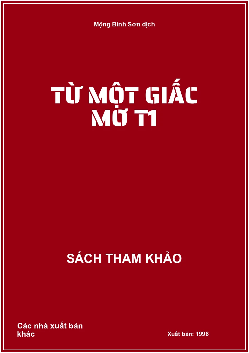 Từ một giấc mơ T1