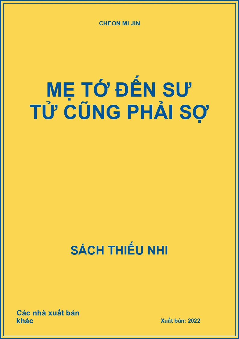 Mẹ tớ đến sư tử cũng phải sợ