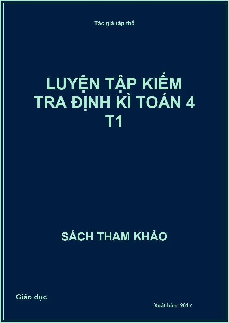 Luyện tập kiểm tra định kì toán 4 T1