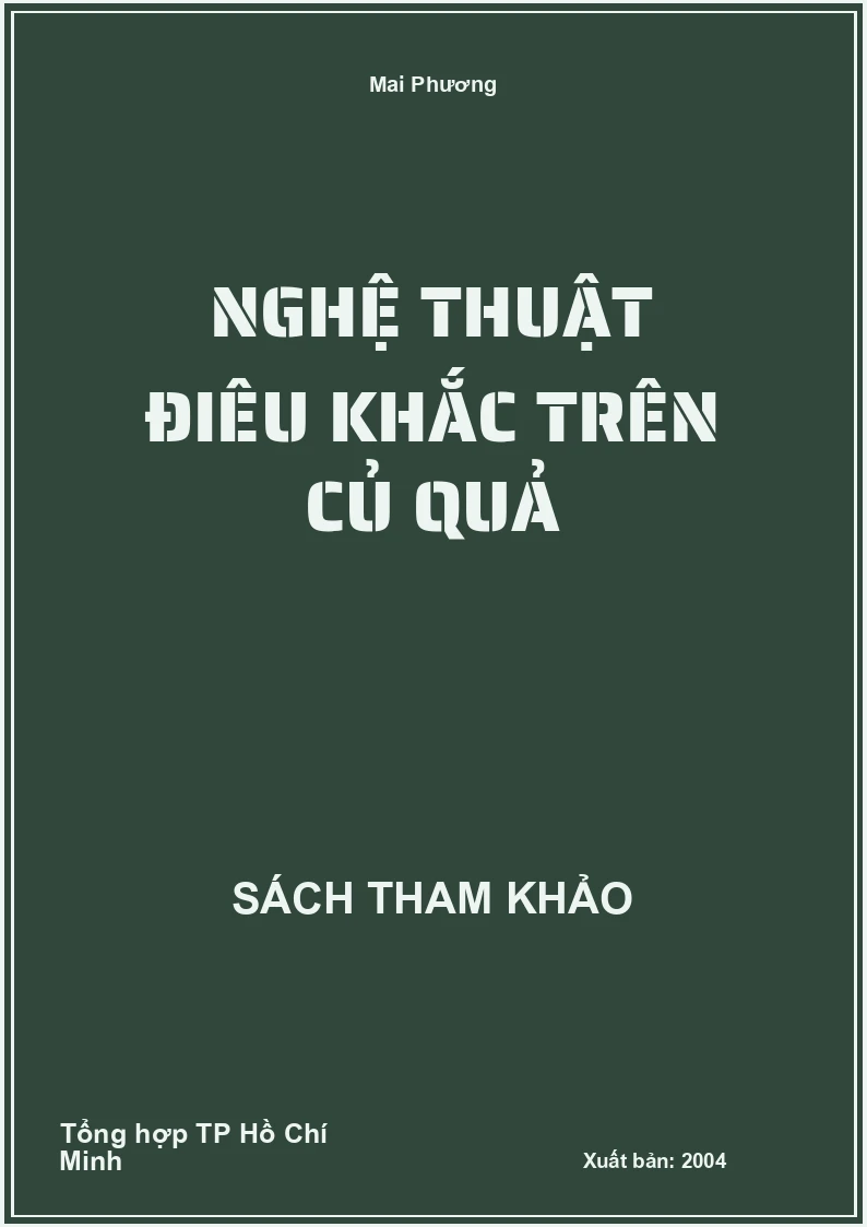 Nghệ thuật điêu khắc trên củ quả