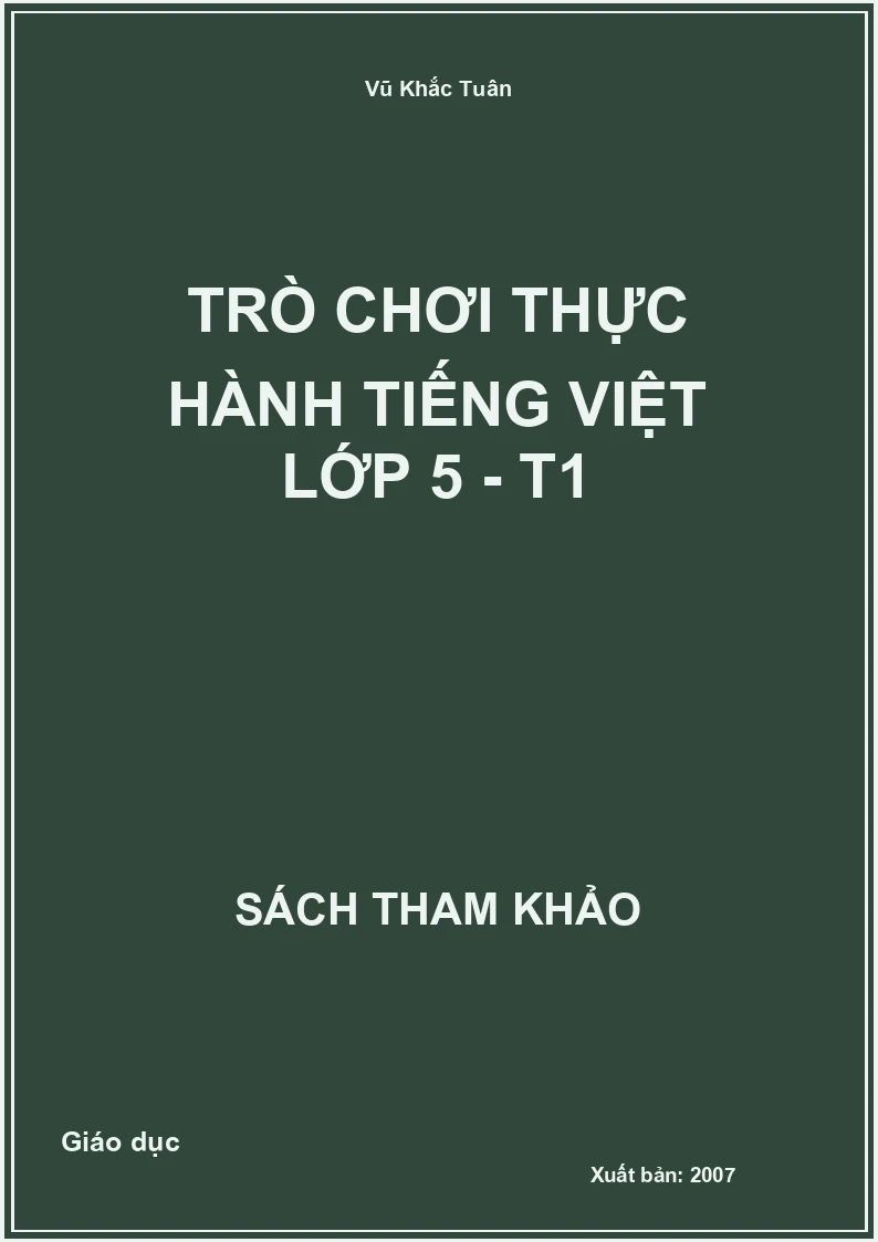Trò chơi thực hành tiếng việt Lớp 5 - T1