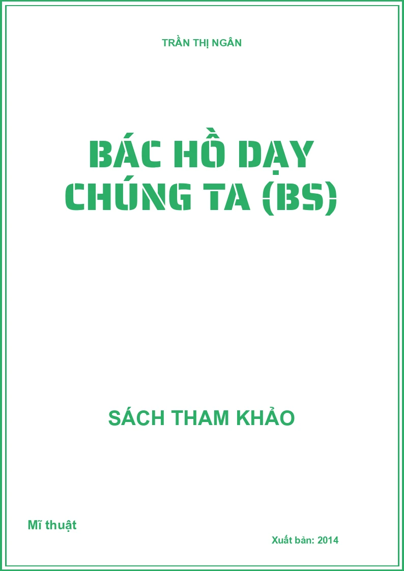 Bác Hồ dạy chúng ta (BS)