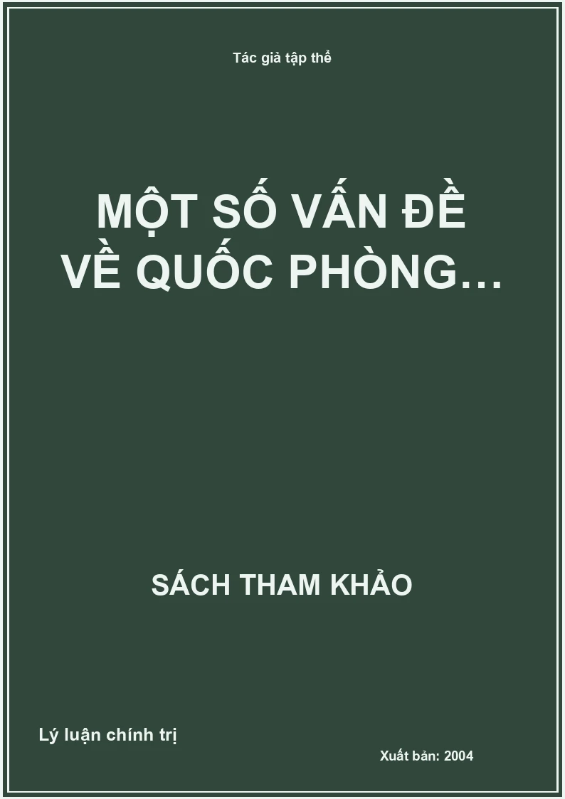 Một số vấn đề về quốc phòng…