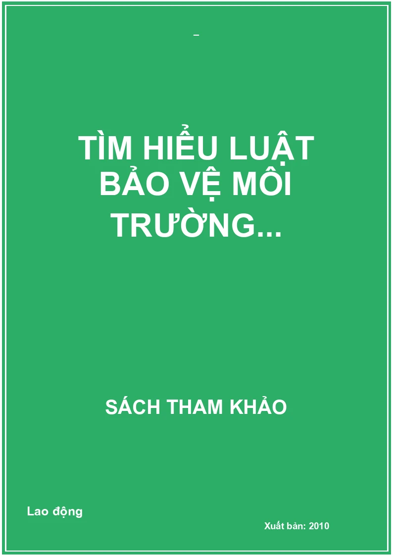 Tìm hiểu luật bảo vệ môi trường...