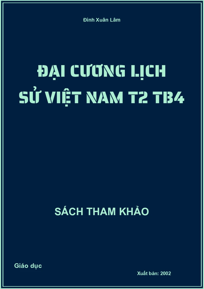 Đại cương lịch sử Việt Nam T2 tb4