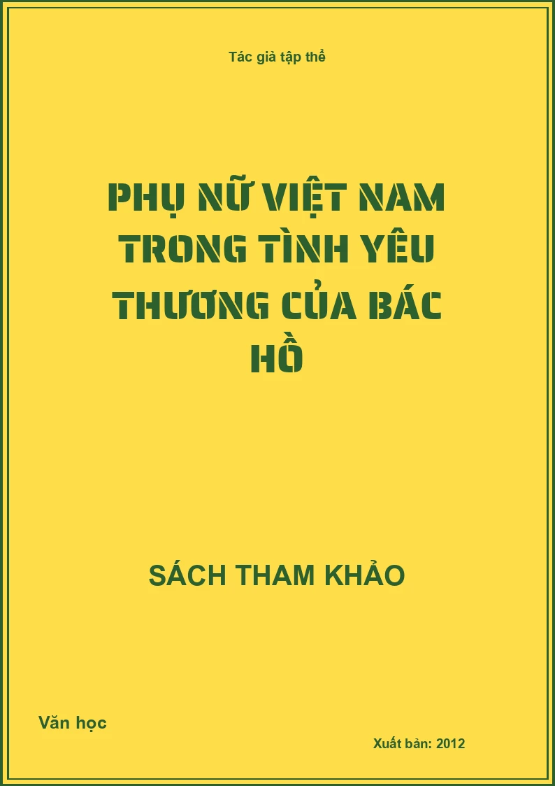 Phụ nữ Việt Nam trong tình yêu thương của Bác Hồ