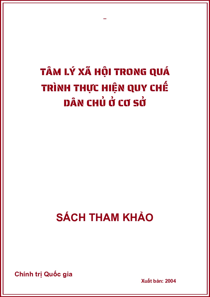Tâm lý xã hội trong quá trình thực hiện quy chế dân chủ ở cơ sở