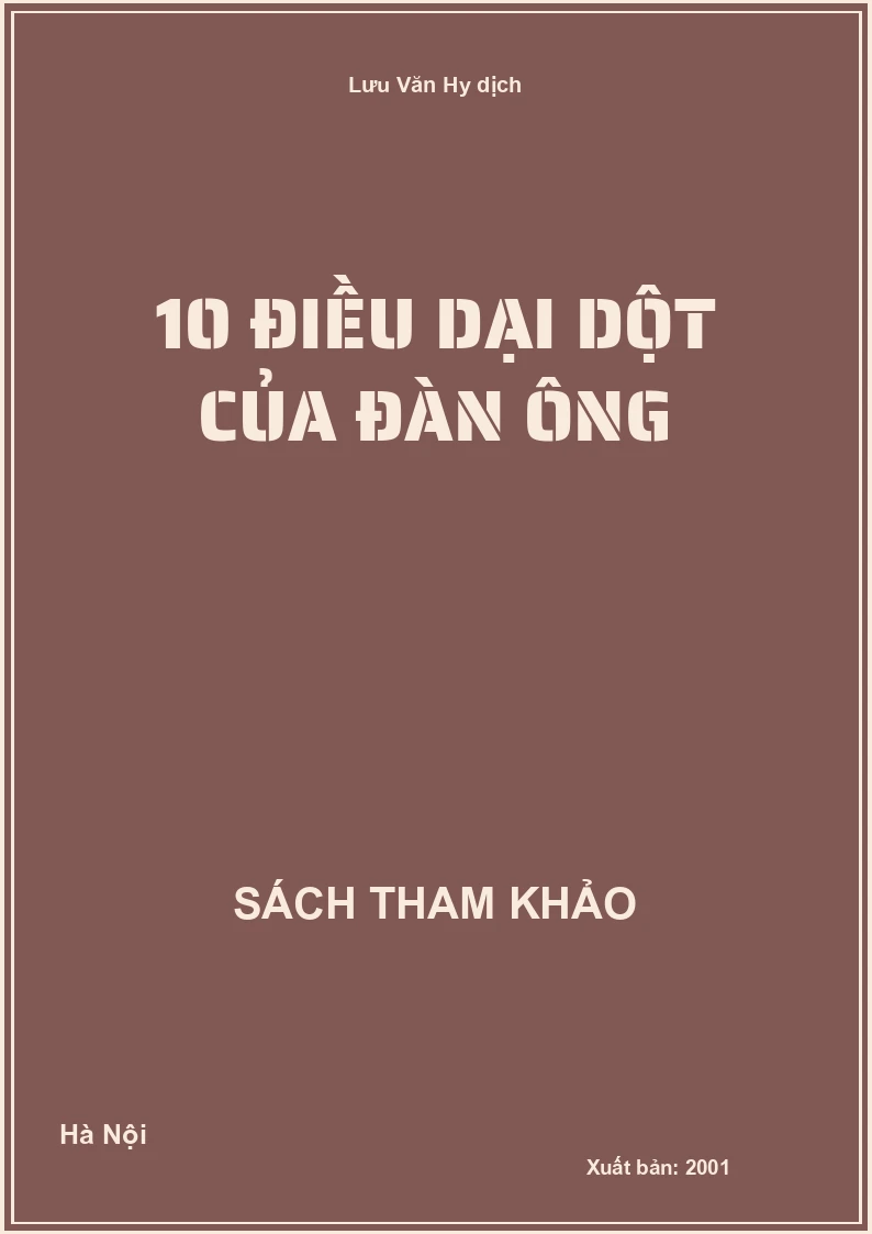 10 điều dại dột của đàn ông