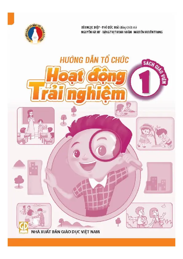 Hướng dẫn tổ chức hoạt động trải nghiệm 1 - Vì sự bình đẳng và dân chủ trong giáo dục