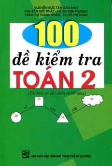 100 đề kiểm tra toán 2