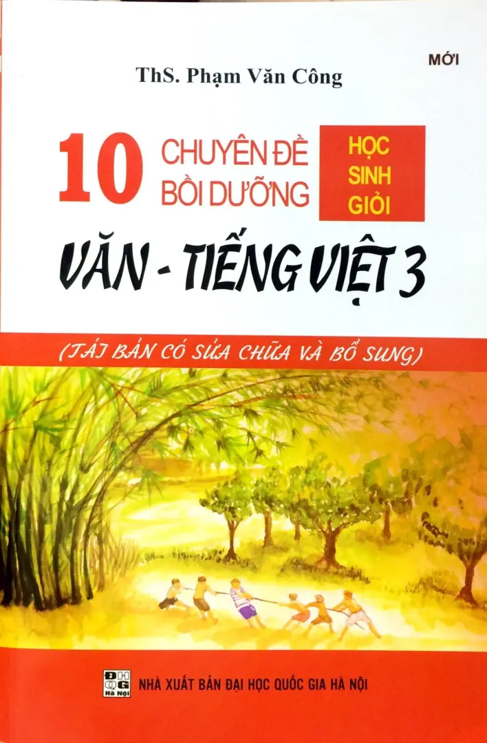 10 chuyên đề bồi dưỡng học sinh giỏi văn - tiếng Việt 3
