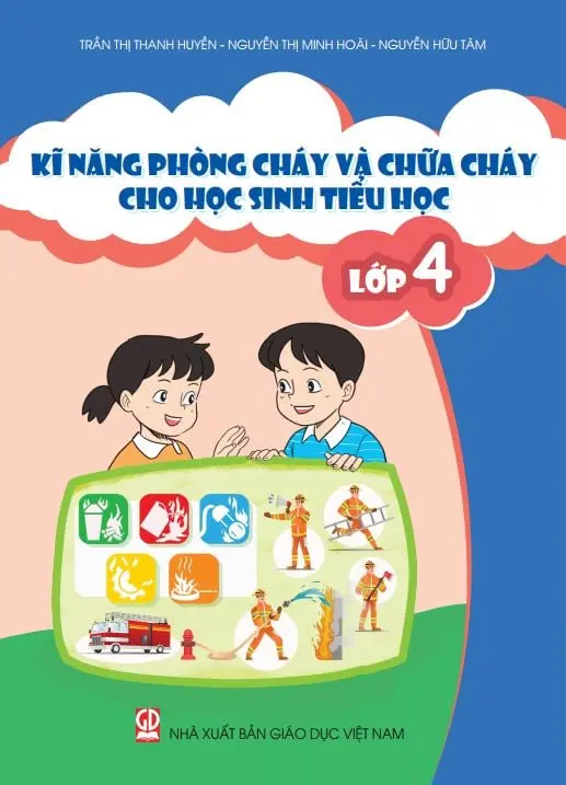 Kĩ năng phòng cháy và chữa cháy cho học sinh tiểu học lớp 4