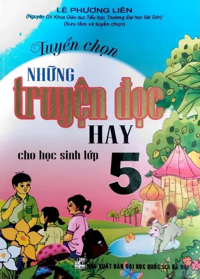 Tuyển chọn những truyện đọc hay cho học sinh lớp 5