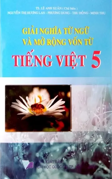 Giải nghĩa từ và mở rộng vốn từ tiếng Việt 5